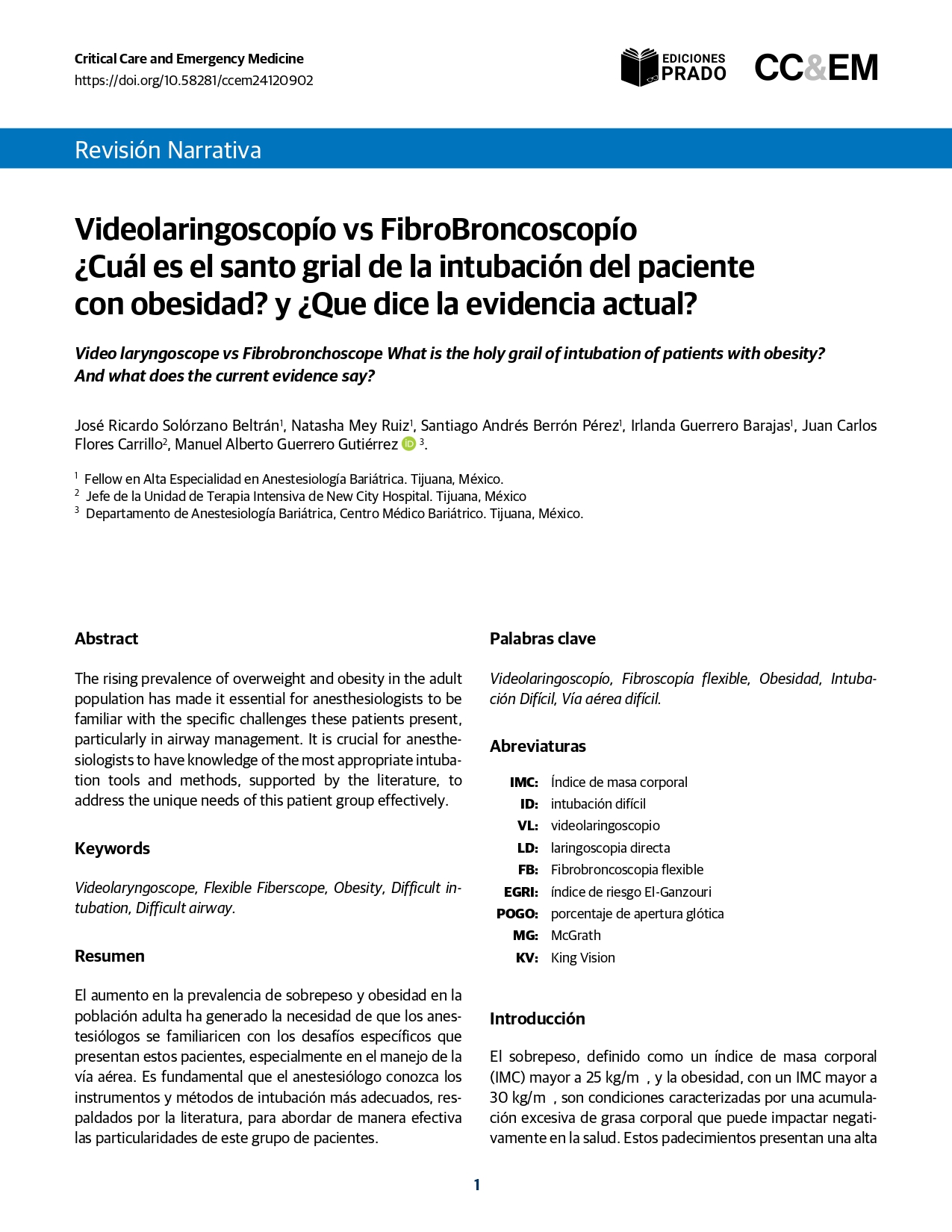 Videolaringoscopío vs FibroBroncoscopío¿Cuál es el santo grial de la intubación del pacientecon obesidad? y ¿Que dice la evidencia actual?