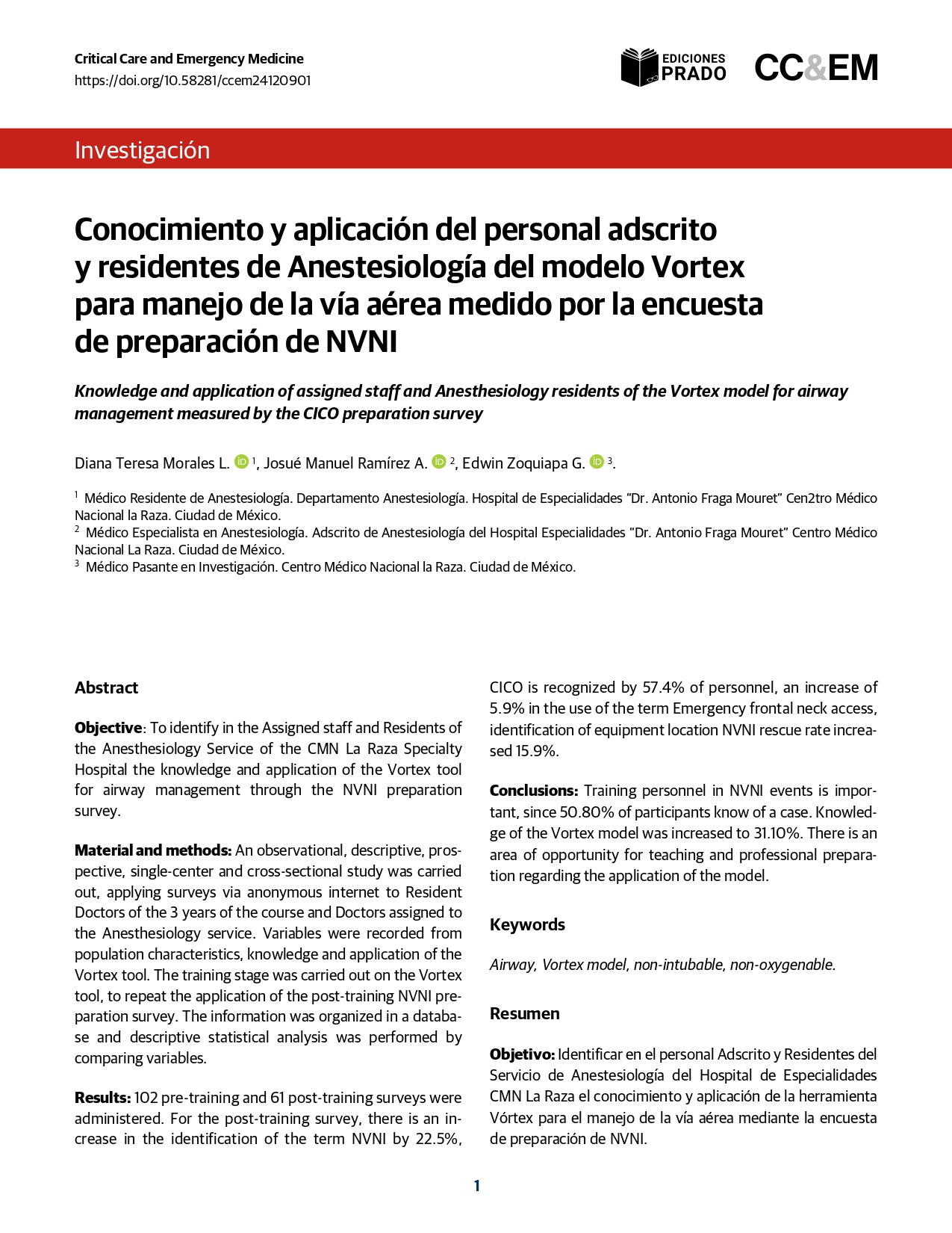 Conocimiento y aplicación del personal adscritoy residentes de Anestesiología del modelo Vortexpara manejo de la vía aérea medido por la encuestade preparación de NVNI